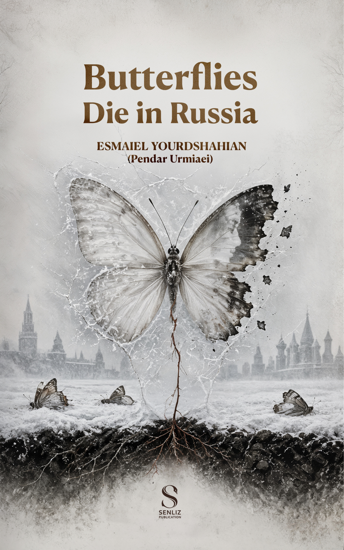 Butterflies Die in Russia by Esmaiel Yourdshahian — book cover